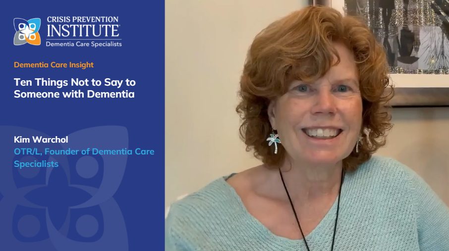Ten Things Not to Say to Someone with Dementia