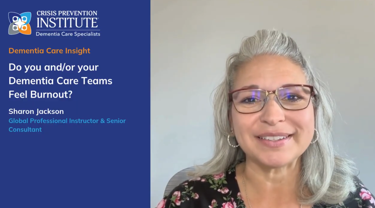 Do you and/or your Dementia Care Teams Feel Burnout