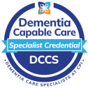 Dementia Capable Care Specialist Credential Training: